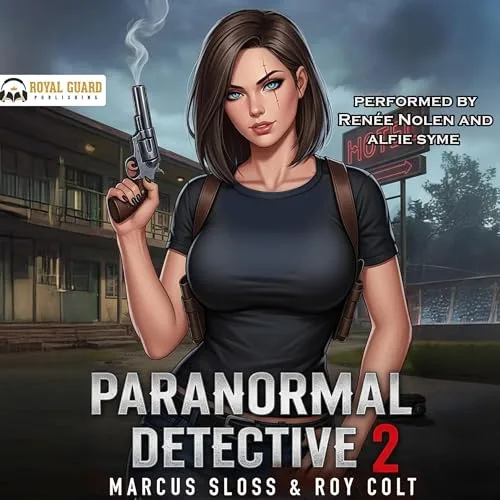 Paranormal Detective 2 By Marcus Sloss, Roy Colt